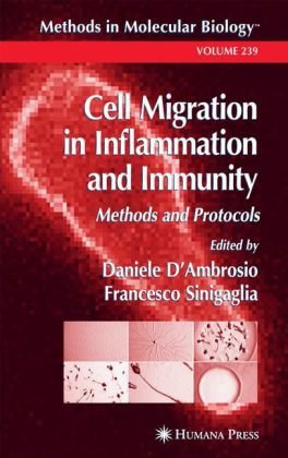 {PDF} Cell Migration in Inflammation and Immunity Daniele DAmbrosio, Francesco Sinigaglia