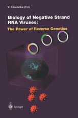 [PDF] Biology of Negative Strand RNA Viruses: The Power of Reverse Genetics K. K. Conzelmann (auth.), Professor Yoshihiro Kawaoka DVM, PhD (eds.)