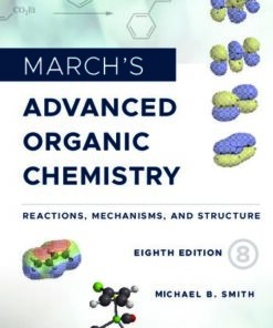 [PDF] March's Advanced Organic Chemistry: Reactions, Mechanisms, and Structure Michael B. Smith