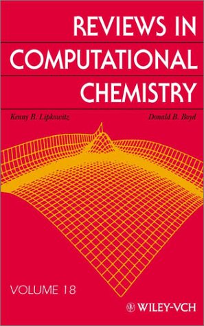 [PDF] Reviews in Computational Chemistry, Volume 18 Kenny B. Lipkowitz, Donald B. Boyd