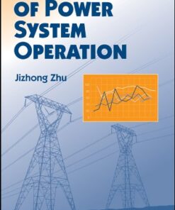 [PDF] Optimization of Power System Operation (IEEE Press Series on Power Engineering) Jizhong Zhu