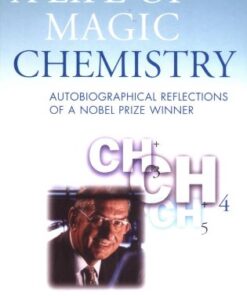 [PDF] A life of magic chemistry: autobiographical reflections of a nobel prize winner George A. Olah