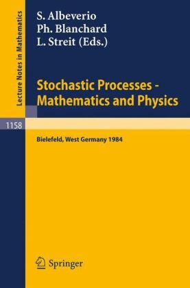 [PDF] Stochastic Processes - Mathematics and Physics Sergio Albeverio, Phillippe Blanchard, Ludwig Streit