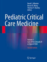 [PDF] Pediatric Critical Care Medicine: Volume 1: Care of the Critically Ill or Injured Child Derek S. Wheeler, Hector R. Wong, Thomas P. Shanley (eds.)