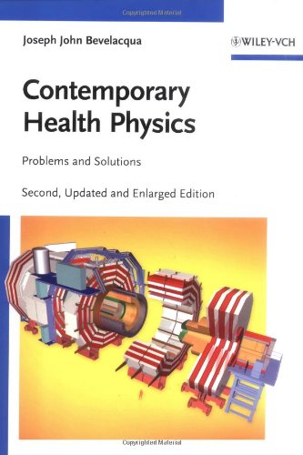 [pdf] Contemporary Health Physics: Problems and Solutions (2nd Edition) Joseph John Bevelacqua