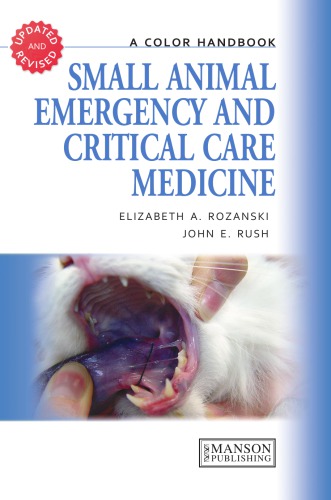 [PDF] Small animal emergency and critical care medicine Rozanski, Elizabeth A.; Rush, John