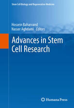 [PDF] Advances in Stem Cell Research Martin J. Pfeiffer, Martin Stehling, Anna Jauch (auth.), Hossein Baharvand, Nasser Aghdami (eds.)