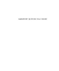 [PDF] Elementary Quantum Field Theory Ernest M.; Thirring, Walter Henley