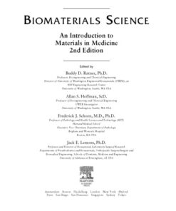 {PDF} Biomaterials Science - An Intro to Materials in Medicine B. Ratner, et al.,