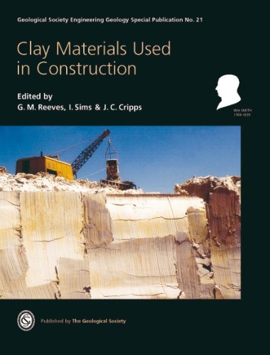 [PDF] CLAY MATERIALS USED IN CONSTRUCTION ENGINEERING GEOLOGY SPECIAL PUBLICATION G. M. Reeves, I. Sims, J. C. Cripps