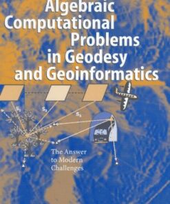 {PDF} Solving Algebraic Computational Problems in Geodesy and Geoinformatics: The Answer to Modern Challenges Joseph L. Awange, Erik W. Grafarend