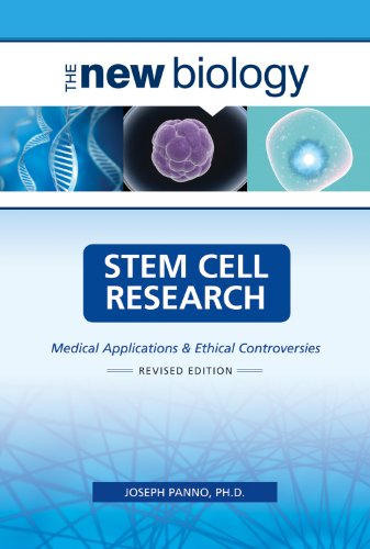 {pdf} Stem Cell Research: Medical Applications and Ethical Controversies (New Biology) Joseph Panno