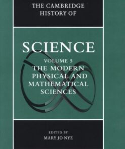 [PDF] The Cambridge History of Science, Volume 5: The Modern Physical and Mathematical Sciences Mary Jo Nye