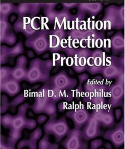 {PDF} PCR Mutation Detection Protocols Andrea M. Guilliatt (auth.), Bimal D. M. Theophilus, Ralph Rapley (eds.)