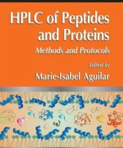 {PDF} HPLC of Peptides and Proteins: Methods and Protocols Marie-Isabel Aguilar (auth.), Marie-Isabel Aguilar (eds.)