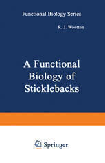 [PDF] A Functional Biology of Sticklebacks R. J. Wootton (auth.)