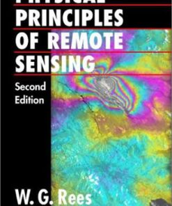 [PDF] Physical Principles of Remote Sensing, 2nd Edition (Topics in Remote Sensing) W. G. Rees