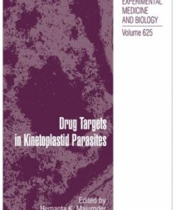 {PDF} Drug Targets in Kinetoplastid Parasites Gaganmeet Singh, K. G. Jayanarayan (auth.), Hemanta K. Majumder (eds.)