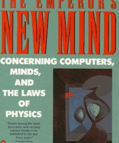[pdf] The Emperor's New Mind: Concerning Computers, Minds, and the Laws of Physics Roger Penrose