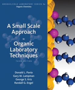 [PDF] A Small Scale Approach to Organic Laboratory Techniques (Available Titles Coursemate Available Titles Coursemate) Donald L. Pavia, Gary M. Lampman, George S. Kriz, Randall G. Engel