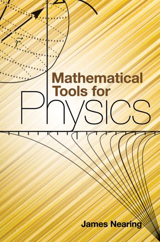[pdf] Mathematical Tools for Physics James Nearing