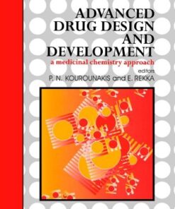 [PDF] Advanced Drug Design and Development: A Medicinal Chemistry Approach P N Kourounakis