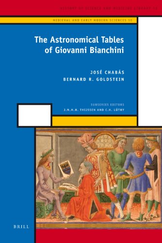 [PDF] The Astronomical Tables of Giovanni Bianchini (History of Science and Medicine Library) Jose Chabas, Bernard R. Goldstein
