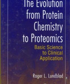 [PDF] The Evolution from Protein Chemistry to Proteomics: Basic Science to Clinical Application Roger L. Lundblad