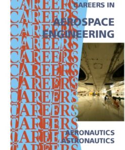 [PDF] Careers in Aerospace Engineering: Aeronautics - Astronautics Institute for Career Research