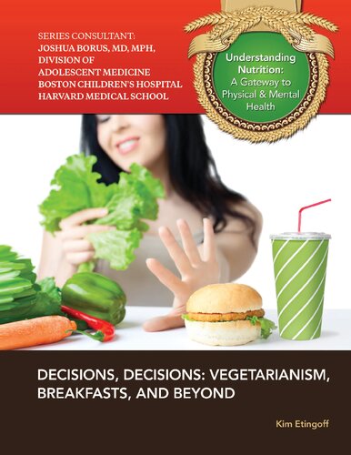 [PDF] Decisions, decisions : vegetarianism, breakfasts, and beyond Kim Etingoff
