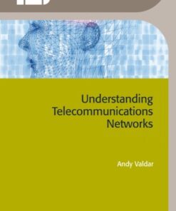 {PDF} Understanding Telecommunication Networks (IET Telecommunications Series Andy Valdar