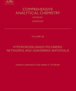 [PDF] Hypercrosslinked Polymeric Networks and Adsorbing Materials, Volume 56: Synthesis, Properties, Structure, and Applications Vadim Davankov, Maria P. Tsyurupa