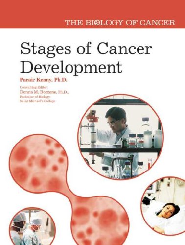 {pdf} Stages of Cancer Development (The Biology of Cancer) Paraic A., Ph.d. Kenny