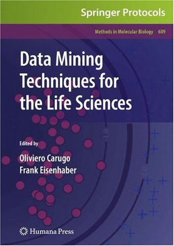 [PDF] Data Mining Techniques for the Life Sciences Stefan Washietl, Ivo L. Hofacker (auth.), Oliviero Carugo, Frank Eisenhaber (eds.)