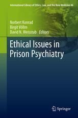[PDF] Ethical Issues in Prison Psychiatry Norbert Konrad (auth.), Norbert Konrad, Birgit V?llm, David N. Weisstub (eds.)