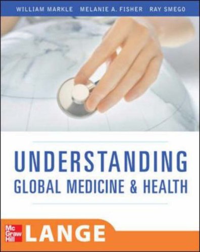 [PDF] Understanding Global Health (LANGE Clinical Medicine) William Markle, Melanie Fisher, Ray Smego