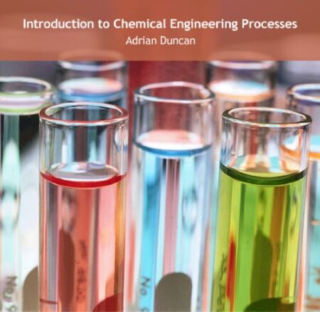 [PDF] Introduction to Chemical Engineering Processes Adrian Duncan