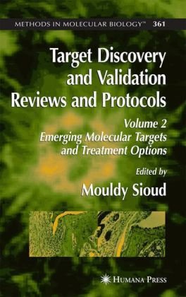 {pdf} Target Discovery and Validation Reviews and Protocols, Vol 2: Emerging Molecular Targets and Treatment Options (Methods in Molecular Biology Vol 361) Mouldy, Ed. Sioud