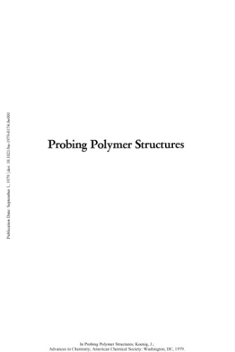 [PDF] Probing Polymer Structures Koenig J.L., Gould R.F. (eds.)