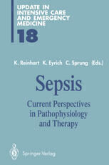 [PDF] Sepsis: Current Perspectives in Pathophysiology and Therapy J.-L. Vincent (auth.), Prof. Dr. Konrad Reinhart, Prof. Dr. Klaus Eyrich, Prof. Dr. Charles Sprung (eds.)