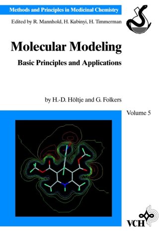[PDF] Molecular Modeling - Basic Principles and Applications Hans-Dieter H?ltje, Gerd Folkers, Raimund Mannhold, Hugo Kubinyi, Hendrik Timmerman