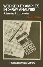 {PDF} Worked Examples in X-Ray Analysis R. Jenkins, J. L. de Vries (auth.)