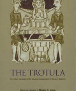 {PDF} The Trotula: An English Translation of the Medieval Compendium of Women?s Medicine Monica H. Green