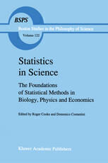 [PDF] Statistics in Science: The Foundations of Statistical Methods in Biology, Physics and Economics Lorenz Kr?ger (auth.), Roger Cooke, Domenico Costantini (eds.)