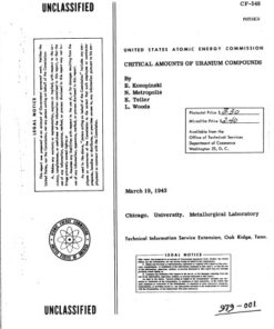 {PDF} Critical amounts of uranium compounds Teller, E.; Metropolis, N.; Konopinski, E.; Woods, L.; U.S. Atomic Energy Commission, Technical Information Division, Oak Ridge, TN (US); U.S. Atomic Energy Commission.; United States. Dept. of Energy. Office of Scientific and Technical Information