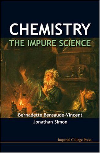 [PDF] Chemistry The Impure Science Bernadette Bensaude-Vincent, Jonathan Simon