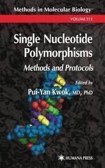 [PDF] Single Nucleotide Polymorphisms: Methods and Protocols Lisa D. Brooks (auth.), Pui-Yan Kwok MD, PhD (eds.)