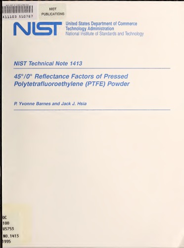 {PDF} 45?/0? Reflectance Factors of Pressed Polytetrafluoroethylene (PTFE) Powder P. Yvonne Barnes, Jack J. Hsia