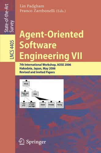 [PDF] Agent-Oriented Software Engineering VII: 7th International Workshop, AOSE 2006, Hakodate, Japan, May 8, 2006, Revised and Invited Papers Scott A. DeLoach, Jorge L. Valenzuela (auth.), Lin Padgham, Franco Zambonelli (eds.)