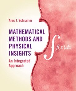 [PDF] Mathematical Methods and Physical Insights: An Integrated Approach   (Instructor Solution Manual, Solutions) Alec J. Schramm